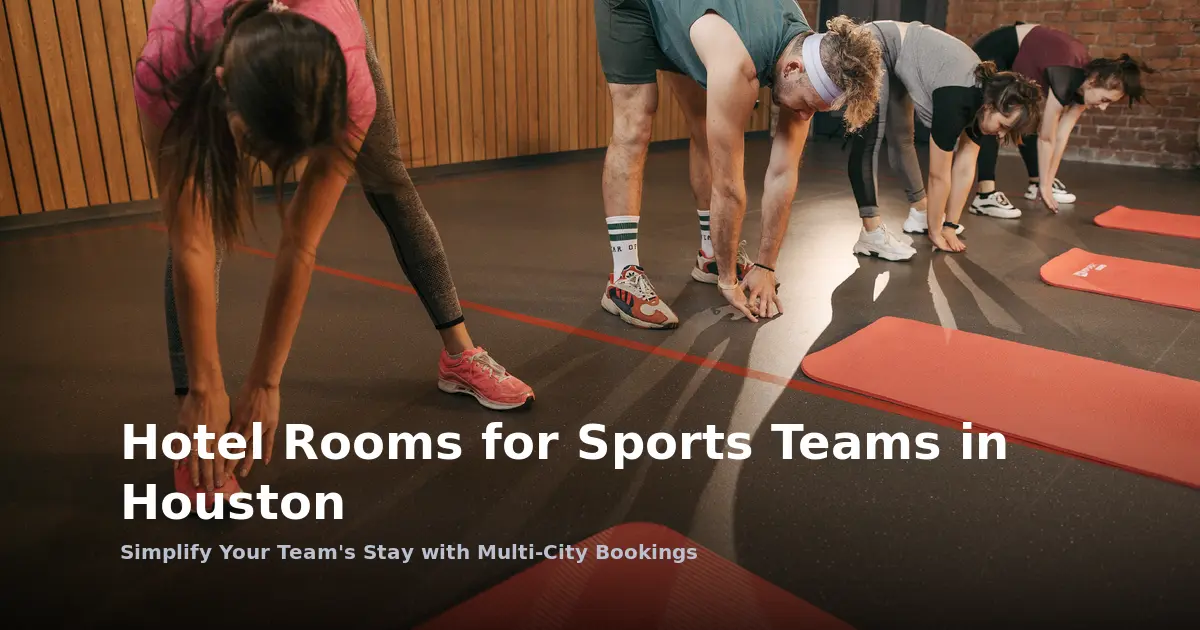 Hotel Rooms for Sports Teams in Houston