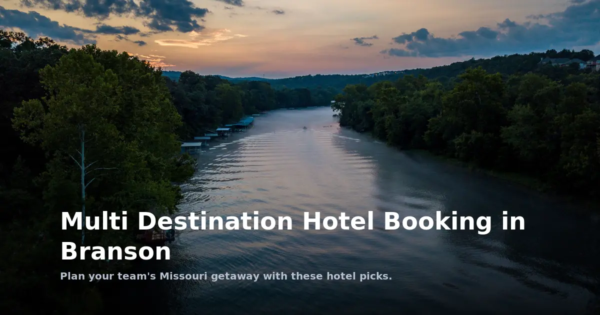 Multi Destination Hotel Booking in Branson