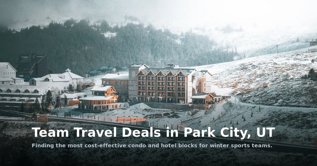 Team Travel Deals in Park City, UT