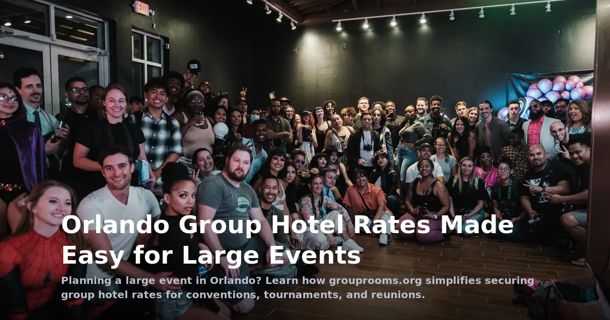 Orlando Group Hotel Rates Made Easy for Large Events