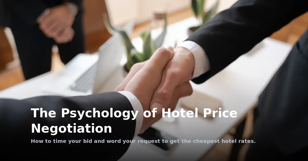 The Psychology of Hotel Price Negotiation