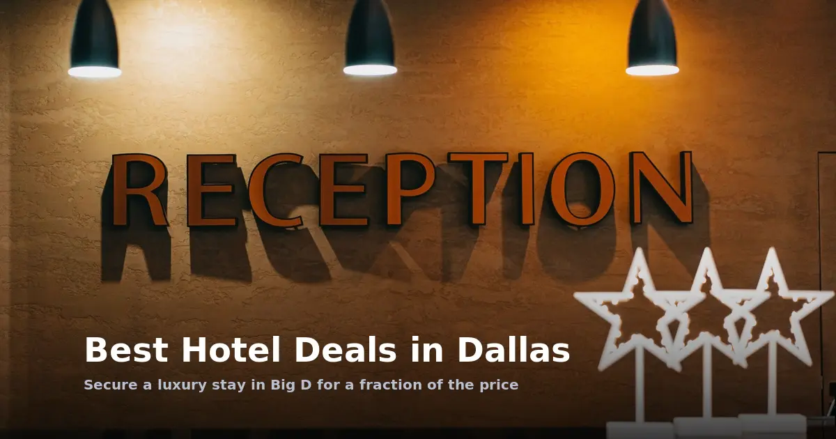 Best Hotel Deals in Dallas
