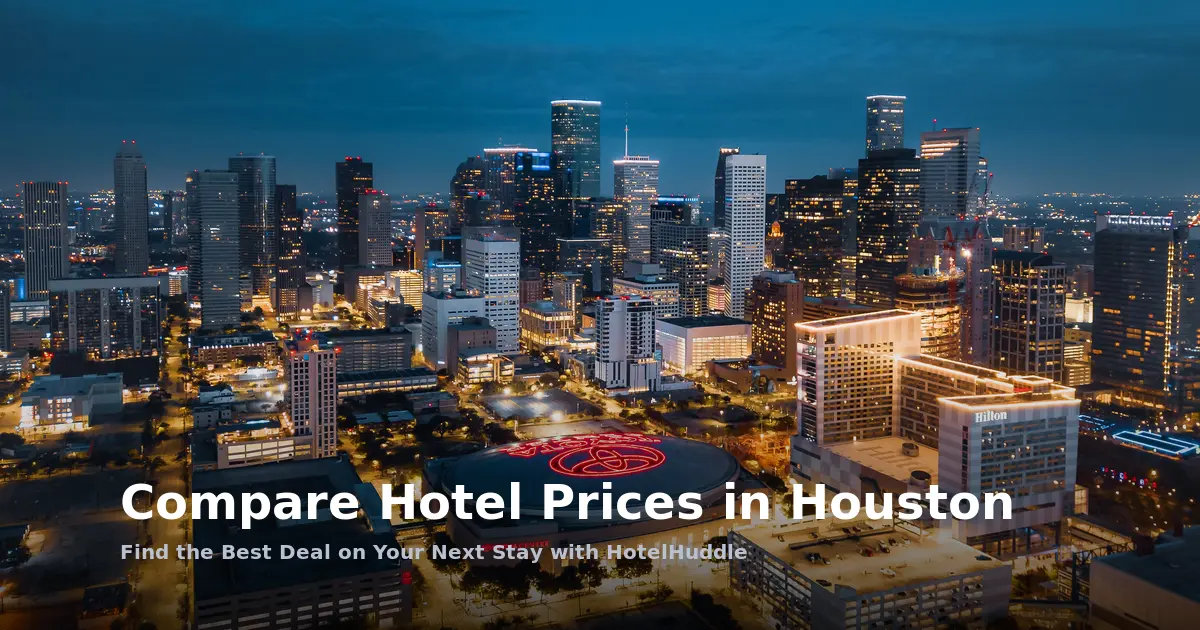 Compare Hotel Prices in Houston
