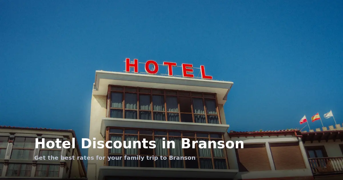 Hotel Discounts in Branson