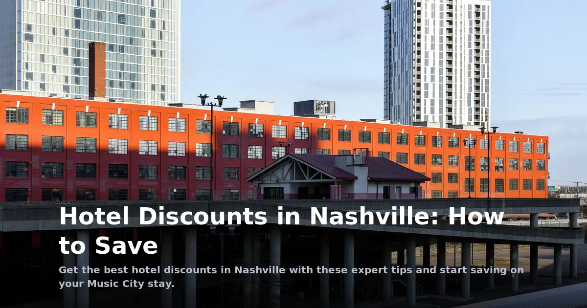 Hotel Discounts in Nashville: How to Save