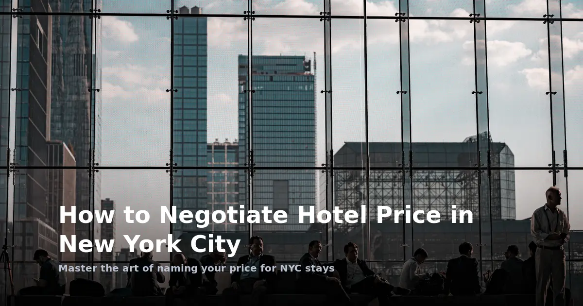 How to Negotiate Hotel Price in New York City