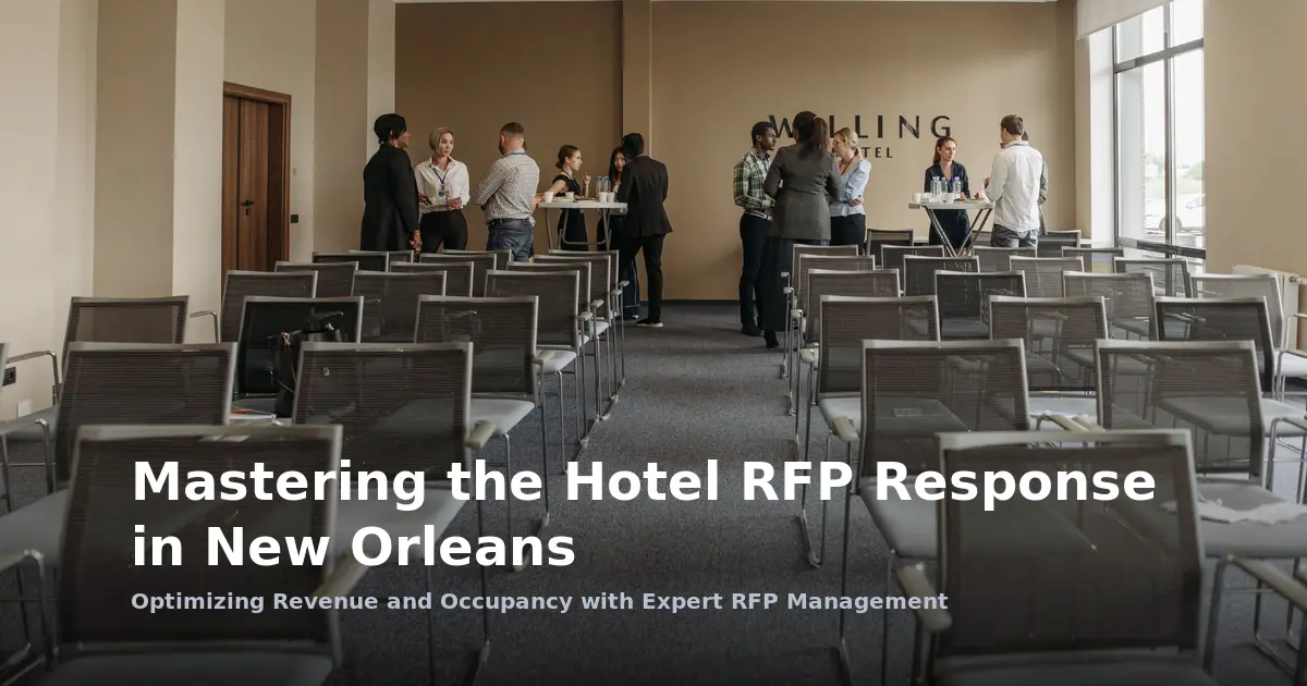 Mastering the Hotel RFP Response in New Orleans