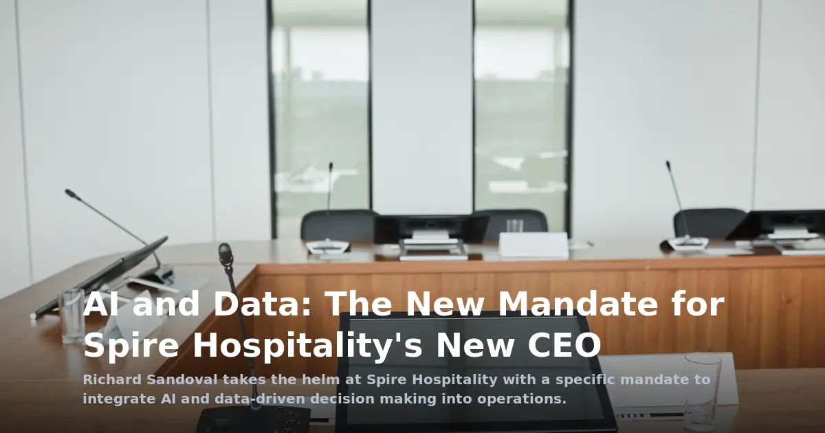 AI and Data: The New Mandate for Spire Hospitality's New CEO