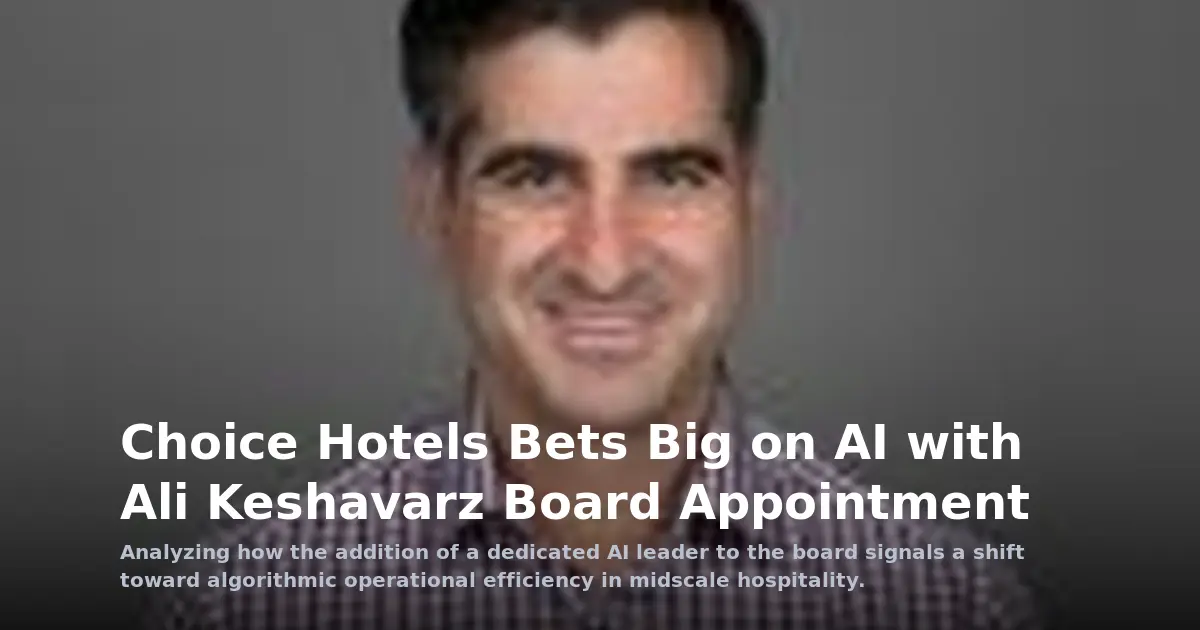 Signal or Symbol? Choice Hotels Elevates AI Governance to the Board Level