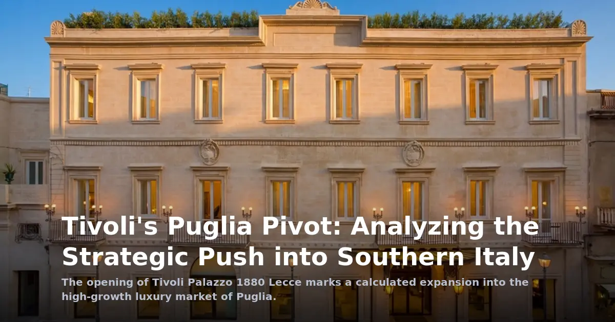Tivoli's Puglia Pivot: Analyzing the Strategic Push into Southern Italy